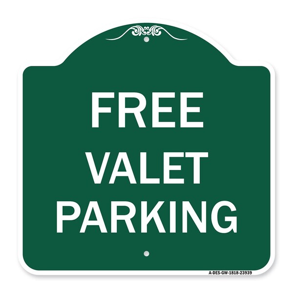 Designer Series Sign-Free Valet Parking, Green & White Aluminum Sign, 18" x 18", GW-1818-23939